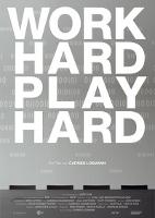 Plakatmotiv "Work Hard Play Hard"