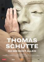 Plakatmotiv "Thomas Schütte - Ich bin nicht allein"