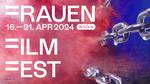 Plakatmotiv "Internationales Frauen Film Fest Dortmund+Köln 16.–21. April 2024"