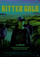 Plakatmotiv "Bitter Gold"