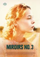 Plakatmotiv "Miroirs No. 3 mit anschließendem Filmgespräch"