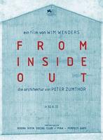 Plakatmotiv "From Inside Out - Die Architektur von Peter Zumthor"